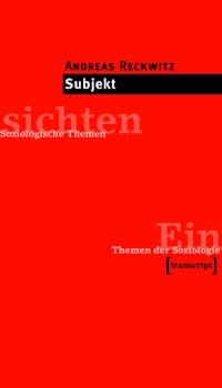 Subjekt - Andreas Reckwitz - ebook