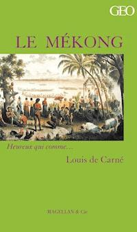 Le Mékong - Louis de Carné - ebook