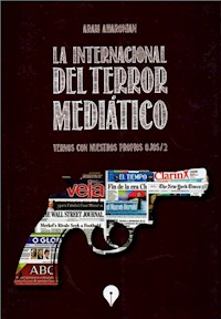 La Internacional del terror mediático - Aram Aharonian - ebook