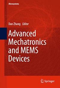 Advanced Mechatronics and MEMS Devices - - ebook