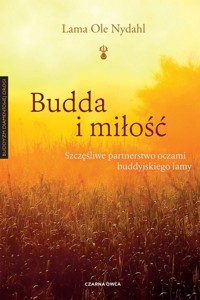 Budda i miłość - Nydahl Ole - książka