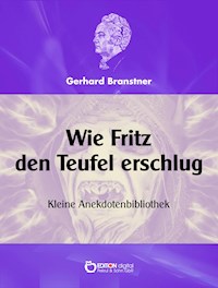 Wie Fritz den Teufel erschlug. - Gerhard Branstner - ebook