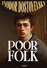 Poor Folk - Fydor Dostoyevsky - ebook