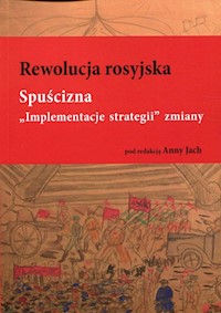 Rewolucja rosyjska Spuścizna -  - książka