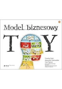 Model biznesowy TY - Clark Tim, Osterwalder Alexander, Pigneur Yves - książka