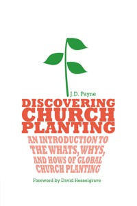 Discovering Church Planting - J. D. Payne - ebook