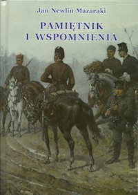 Pamiętnik i wspomnienia - Mazaraki Jan Newlin - książka