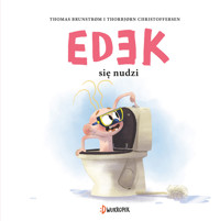 Edek się nudzi. Edek. Tom 7 - Thomas Brunstrom - książka