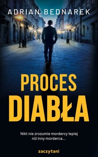 Proces diabła - Bednarek Adrian - ebook + audiobook + książka