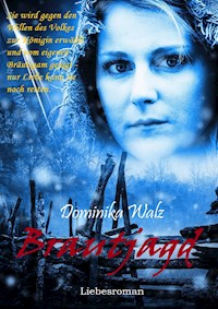 Brautjagd - Dominika Walz - ebook