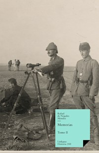 Memorias II - Rafael de Nogales Méndez - ebook