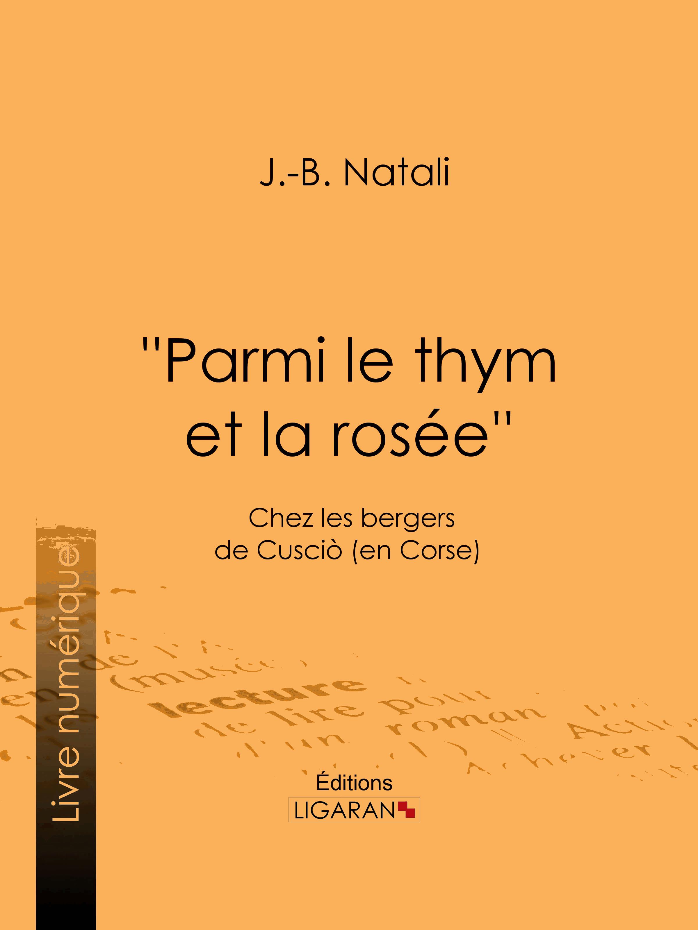 ''Parmi le thym et la rosée''