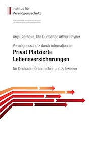 Privat Platzierte Lebensversicherungen - Anja Gierhake - ebook