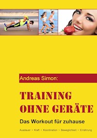 Training ohne Geräte - Andreas Simon - ebook