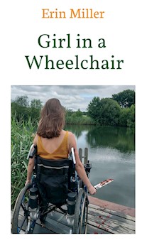 Girl in a Wheelchair - Erin Miller - ebook