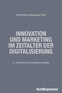 Innovation und Marketing im Zeitalter der Digitalisierung - Rolf Weiber - ebook