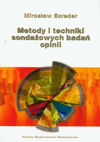 Metody i techniki sondażowych badań opinii - Szreder Mirosław - książka