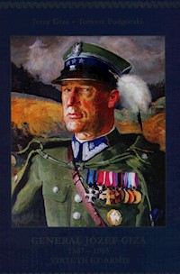Genarał Józef Giza 1887-1965 + CD - Giza Jerzy, Podgórski Tomasz - książka