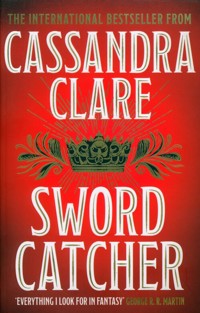 Sword Catcher - Cassandra Clare - książka