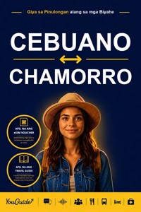 The Language Guide for Travelers - Cebuano to Chamorro - YouGuide - ebook