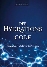 Der Hydrations-Code - Georg Udorf - ebook