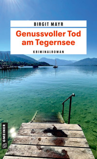 Genussvoller Tod am Tegernsee - Birgit Mayr - ebook