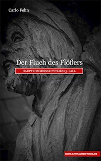 Der Fluch des Flößers - Carlo Fehn - ebook