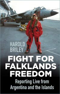 Fight for Falklands Freedom - Harold Briley - ebook