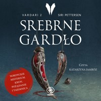 Vardari. Srebrne Gardło - Siri Pettersen - ebook + audiobook