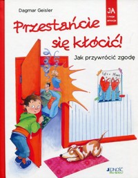 Przestańcie się kłócić! - Geisler Dagmar - książka
