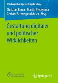 Gestaltung digitaler und politischer Wirklichkeiten -  - ebook