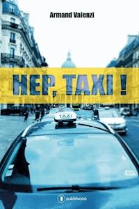 Hep, taxi ! - Armand Valenzi - ebook