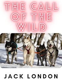 The Call of the Wild - Jack London - ebook