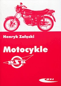Motocykle WSK - Załęski Henryk - książka
