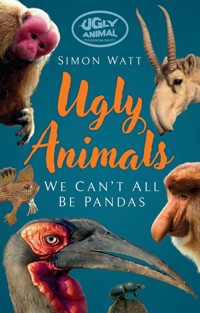Ugly Animals - Simon Watt - ebook