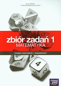 Matematyka Zbiór zadań Część 1 Zakres podstawowy i rozszerzony - Wesołowski Marcin - książka