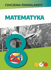 Ćwiczenia ósmoklasisty. Matematyka - Pawłowski Mateusz - książka