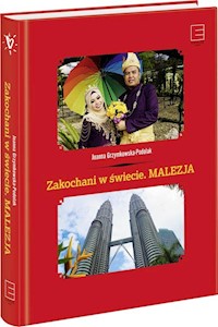 Zakochani w świecie Malezja - Joanna Grzymkowska-Podolak - książka