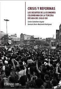 Crisis y reformas - Carlos Caballero Argáez - ebook