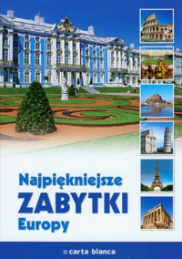 Najpiękniejsze zabytki Europy -  - książka