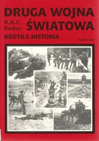 Druga wojna światowa. Krótka historia - Robert Alexander Clarke Parker - ebook