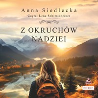 Z okruchów nadziei - Siedlecka Anna - ebook + audiobook + książka