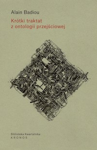 Krótki traktat z ontologii przejściowej - Alain Badiou - książka