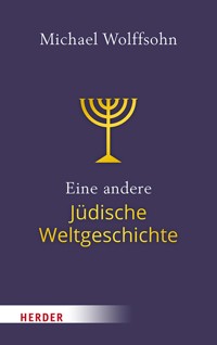 Eine andere Jüdische Weltgeschichte - Michael Wolffsohn - ebook