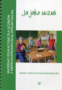 Materiały edukacyjne dla uczniów z niepełnosprawnością intelektualną Ja jako uczeń - Święcicka Ewa - książka