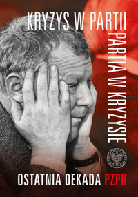 Kryzys w partii Partia w kryzysie -  - książka