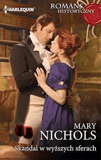Skandal w wyższych sferach - Mary Nichols - ebook
