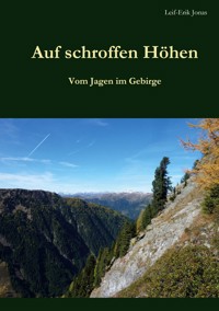 Auf schroffen Höhen - Leif-Erik Jonas - ebook