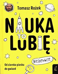 Nauka To lubię - Rożek Tomasz - książka