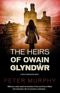 The Heirs of Owain Glyndwr - Peter Murphy - ebook
